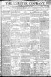 Chester Courant Tuesday 13 August 1805 Page 1