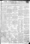 Chester Courant Tuesday 15 April 1806 Page 1