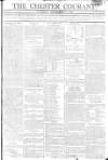 Chester Courant Tuesday 16 December 1806 Page 1