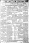 Chester Courant Tuesday 01 August 1809 Page 1