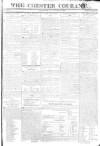 Chester Courant Tuesday 18 August 1812 Page 1
