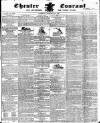 Chester Courant Tuesday 11 October 1831 Page 1
