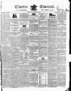 Chester Courant Tuesday 26 August 1834 Page 1