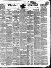 Chester Courant Tuesday 18 February 1840 Page 1