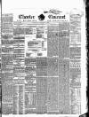 Chester Courant Tuesday 31 January 1843 Page 1