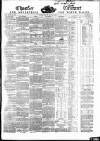 Chester Courant Wednesday 12 May 1847 Page 1