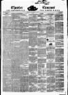 Chester Courant Wednesday 15 May 1850 Page 1