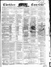 Chester Courant Wednesday 28 January 1857 Page 1