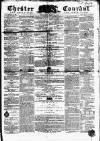 Chester Courant Wednesday 16 March 1859 Page 1