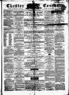 Chester Courant Wednesday 13 June 1860 Page 1