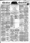 Chester Courant Wednesday 19 February 1862 Page 1