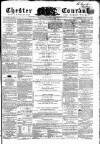 Chester Courant Wednesday 30 July 1862 Page 1