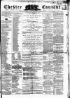 Chester Courant Wednesday 03 December 1862 Page 1
