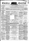 Chester Courant Wednesday 14 January 1863 Page 1