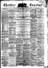 Chester Courant Wednesday 02 March 1864 Page 1