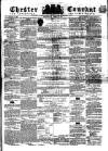 Chester Courant Wednesday 24 April 1867 Page 1