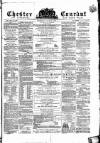 Chester Courant Wednesday 13 July 1870 Page 1