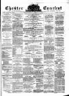 Chester Courant Wednesday 11 April 1877 Page 1