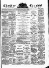 Chester Courant Wednesday 19 June 1878 Page 1