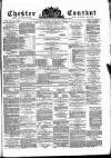 Chester Courant Wednesday 28 May 1879 Page 1