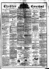 Chester Courant Wednesday 20 April 1881 Page 1