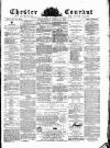 Chester Courant Wednesday 19 April 1882 Page 1