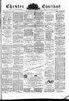 Chester Courant Wednesday 10 May 1882 Page 1
