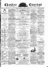 Chester Courant Wednesday 17 June 1885 Page 1