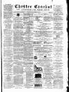 Chester Courant Wednesday 25 August 1886 Page 1