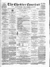 Chester Courant Wednesday 10 October 1888 Page 1