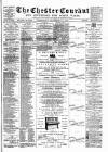 Chester Courant Wednesday 26 December 1888 Page 1