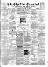 Chester Courant Wednesday 23 January 1889 Page 1
