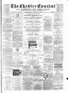 Chester Courant Wednesday 10 April 1889 Page 1