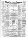 Chester Courant Wednesday 16 October 1889 Page 1