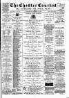 Chester Courant Wednesday 17 December 1890 Page 1