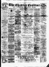 Chester Courant Wednesday 21 June 1893 Page 1