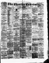Chester Courant Wednesday 30 August 1893 Page 1