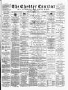 Chester Courant Wednesday 04 April 1894 Page 1