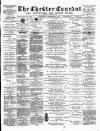 Chester Courant Wednesday 26 December 1894 Page 1