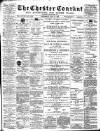 Chester Courant Wednesday 22 July 1896 Page 1