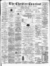 Chester Courant Wednesday 12 May 1897 Page 1