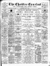 Chester Courant Wednesday 14 July 1897 Page 1