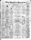 Chester Courant Wednesday 28 July 1897 Page 1