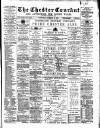 Chester Courant Wednesday 18 January 1899 Page 1