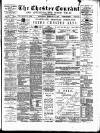 Chester Courant Wednesday 15 February 1899 Page 1