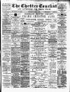 Chester Courant Wednesday 17 May 1899 Page 1