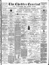 Chester Courant Wednesday 28 February 1900 Page 1
