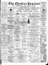 Chester Courant Wednesday 07 March 1900 Page 1