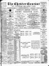 Chester Courant Wednesday 21 March 1900 Page 1
