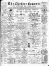 Chester Courant Wednesday 11 April 1900 Page 1